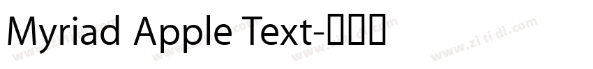 Myriad Apple Text字体转换 Myriad Apple Text字体转换